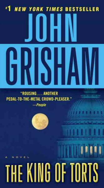 The king of torts [electronic resource] / John Grisham.