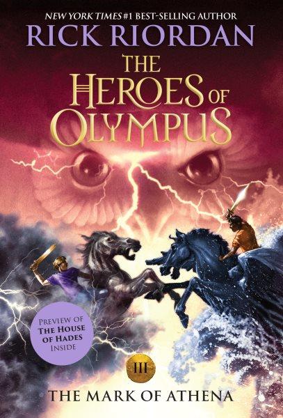 The Heroes of Olympus:  Bk.3  The mark of Athena / Rick Riordan.