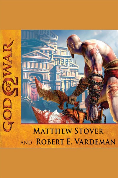 God of war [electronic resource] / Matthew Stover and Robert E. Vardeman.