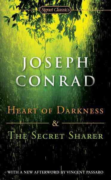 Heart of darkness [electronic resource] ; and, the secret sharer / Joseph Conrad ; with an introduction by Joyce Carol Oates and a new afterword by Vince Passaro.