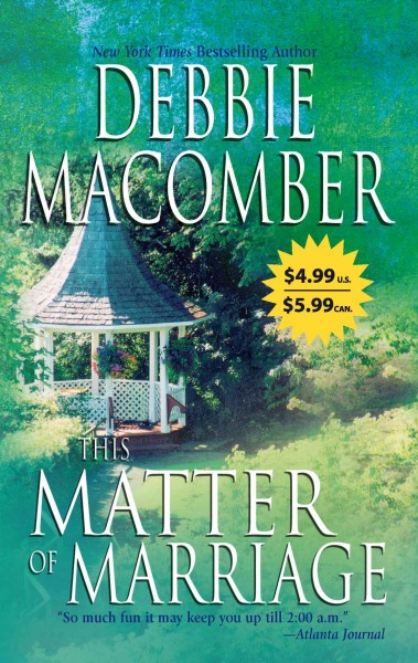 This matter of marriage [electronic resource] / Debbie Macomber.