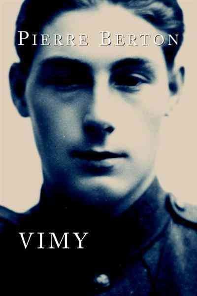 Vimy [electronic resource] / by Pierre Berton.