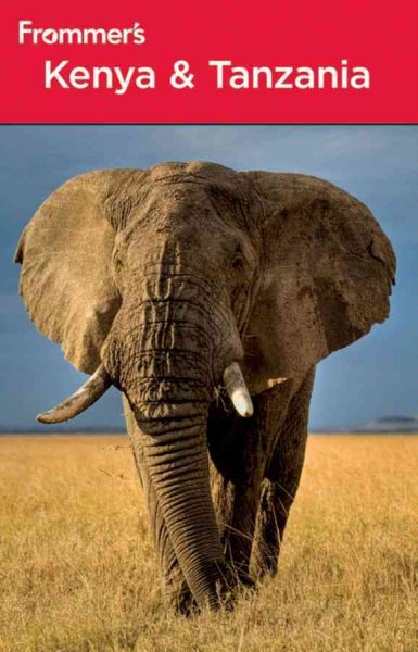 Frommer's Kenya & Tanzania [electronic resource] / by Keith Bain ... [et al.].