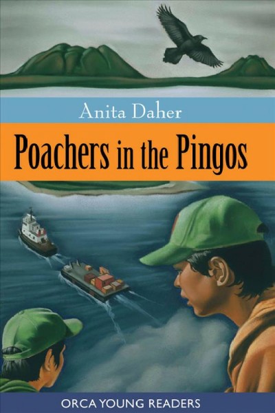 Poachers in the Pingos [electronic resource] / Anita Daher.