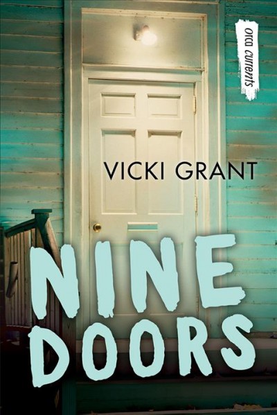 Nine doors [electronic resource] / Vicki Grant.