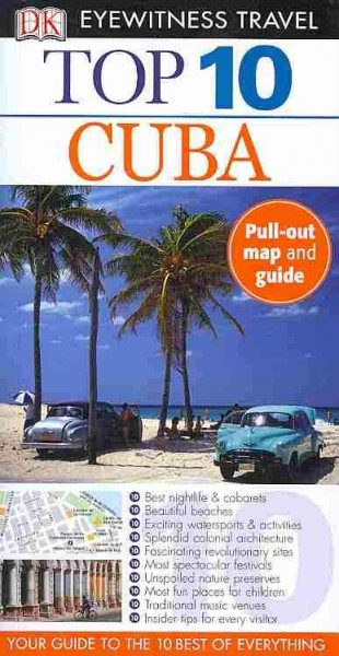 Top 10 Cuba [electronic resource] / Christopher P. Baker.