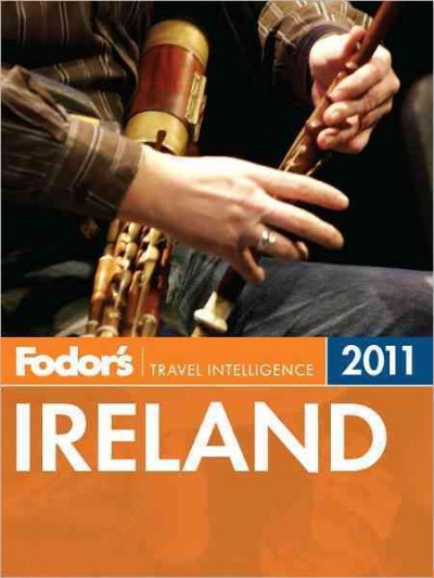 Fodor's Ireland 2011 [electronic resource] / Fodor's.