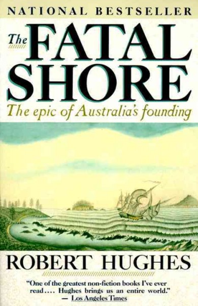 The fatal shore [electronic resource] / Robert Hughes.