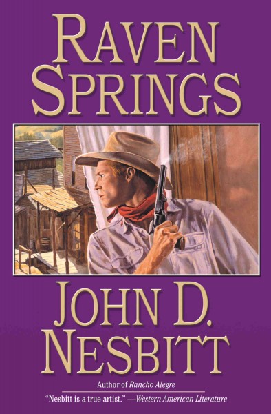 Raven Springs [electronic resource] / by John D. Nesbitt.