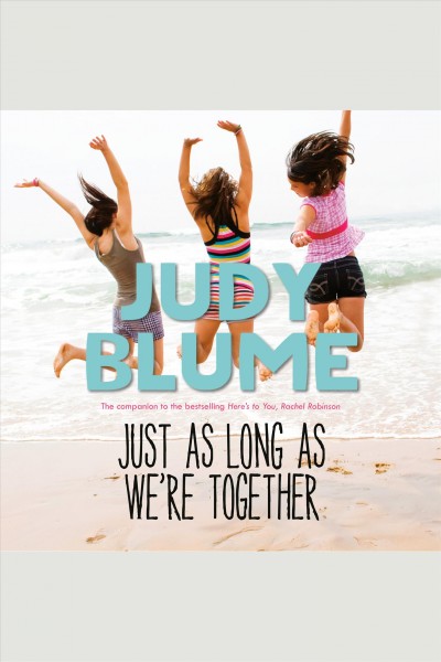 Just as long as we're together [electronic resource] / Judy Blume.