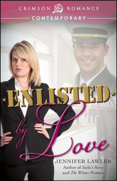 Enlisted by love [electronic resource] / Jenny Jacobs.