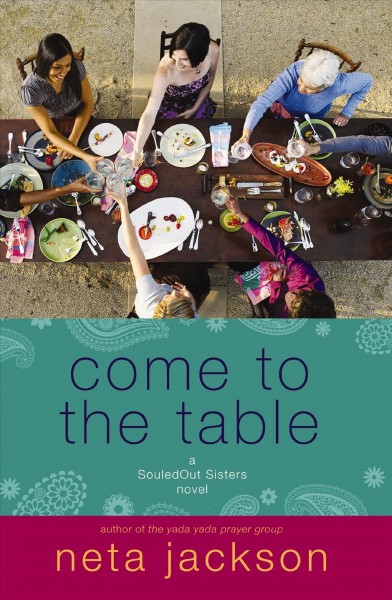 Come to the table [electronic resource] / Neta Jackson.