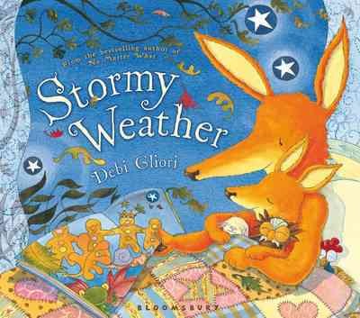 Stormy weather / written and illustrated by Debi Gliori.