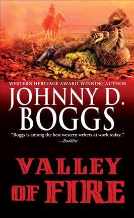 Valley of Fire / Johnny D. Boggs.