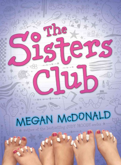 The Sisters Club [electronic resource] / Megan McDonald.
