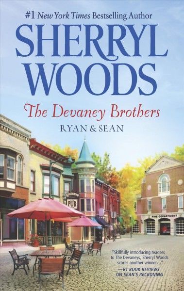 The Devaney brothers : Ryan and Sean / Sherryl Woods.