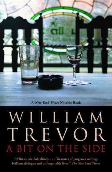 A bit on the side / William Trevor.