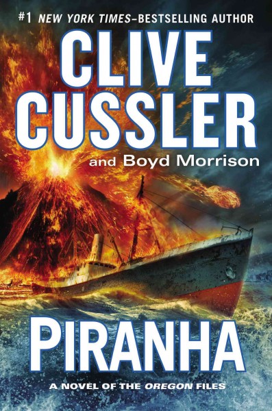 Piranha / Clive Cussler and Boyd Morrison.