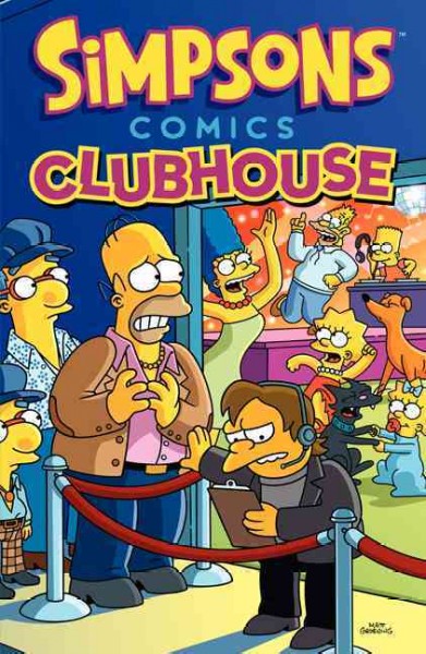 Simpsons comics. Clubhouse / created by Matt Groening.