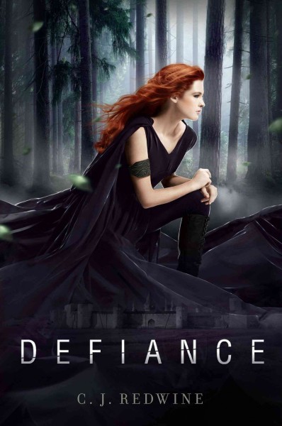Defiance [electronic resource] / C.J. Redwine.