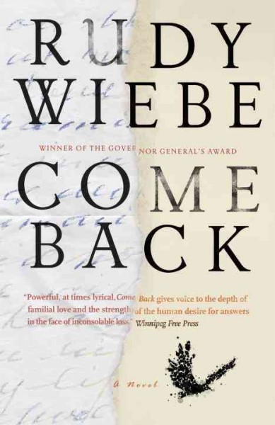 Come back / Rudy Wiebe. 