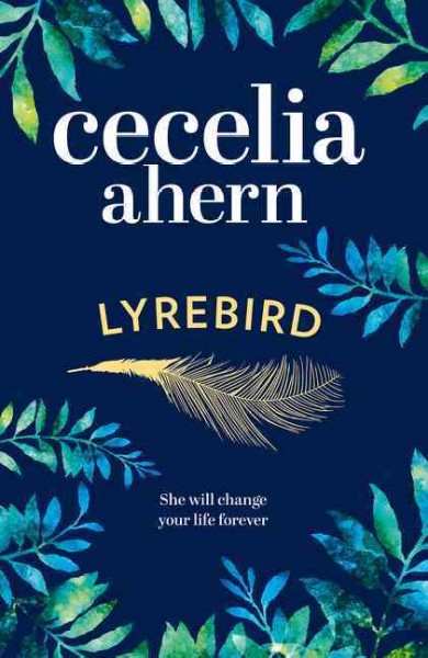 Lyrebird / Cecelia Ahern.