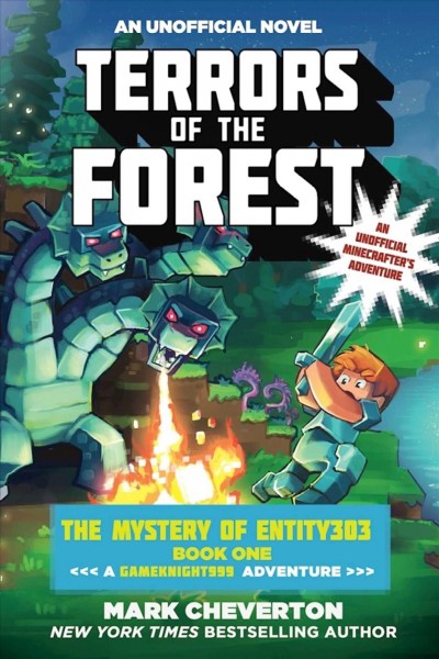 Terrors of the forest : an unofficial Minecrafter's adventure / Mark Cheverton.