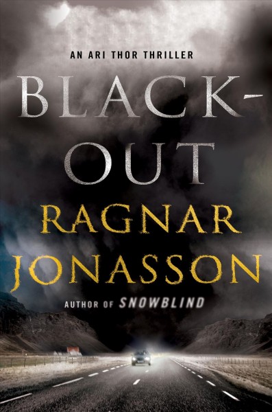Blackout / Ragnar Jónasson ; translated by Quentin Bates.