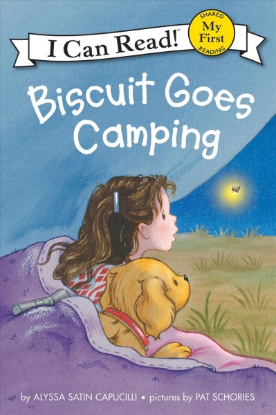 Biscuit goes camping / story by Alyssa Satin Capucilli ; pictures by Pat Schories.