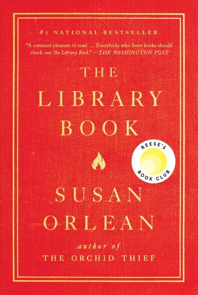 The Library Book [electronic resource] / Susan Orlean.