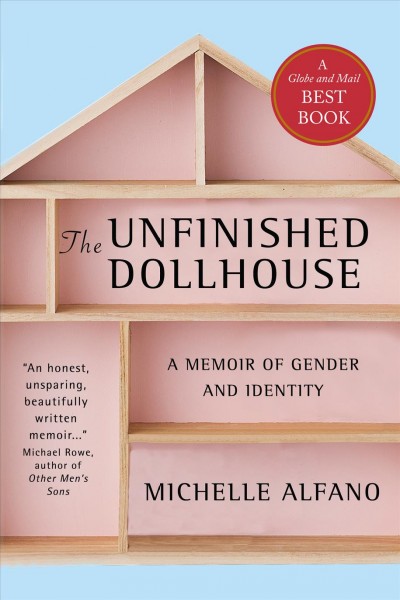 The unfinished dollhouse / Michelle Alfano.