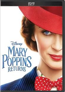 Mary Poppins returns [DVD videorecording] / Disney presents ; a Lucamar/Marc Platt production ; a Rob Marshall film ; produced by John DeLuca, Rob Marshall, Marc Platt ; screen story by David Magee & Rob Marshall & John DeLuca ; screenplay by David MaGee ; directed by Rob Marshall.