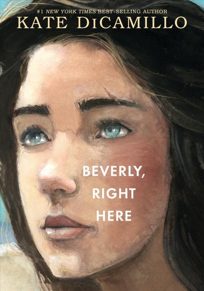 Beverly, right here / Kate DiCamillo.