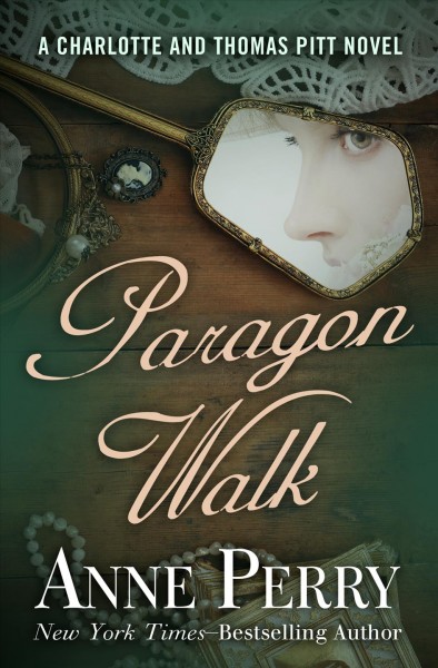 Paragon walk / Anne Perry.