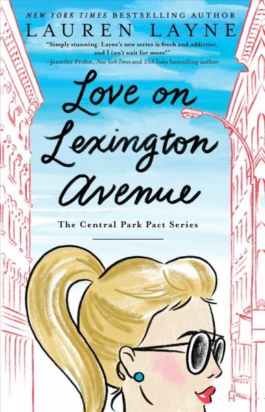 Love on Lexington Avenue / Lauren Layne.