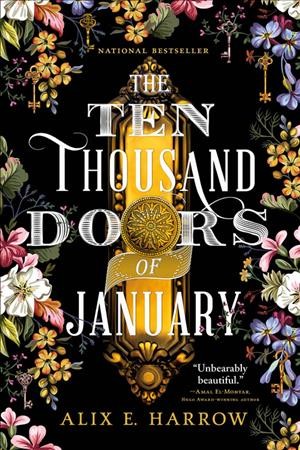 The Ten Thousand Doors of January [electronic resource]. Alix E Harrow.