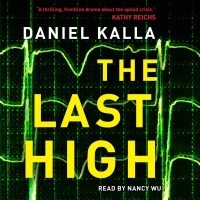 The last high / Daniel Kalla.