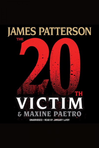 The 20th victim / James Patterson & Maxine Paetro.