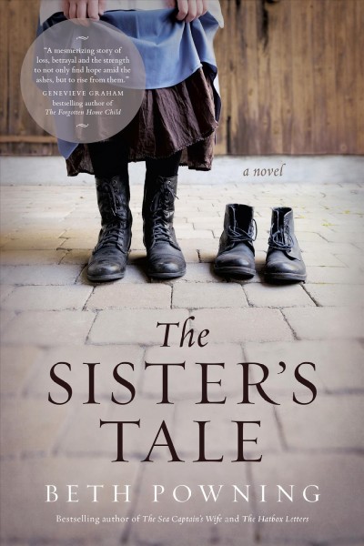 The sister's tale : a novel / Beth Powning.