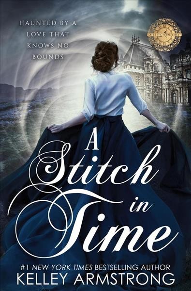 A stitch in time / Kelley Armstrong.