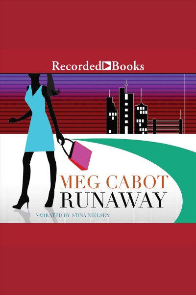 Runaway [electronic resource] : Airhead series, book 3. Meg Cabot.