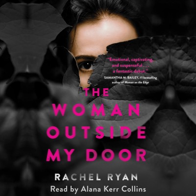 The Woman Outside My Door / Rachel Ryan.