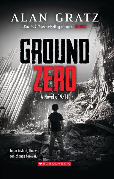 Ground Zero / Alan Gratz.