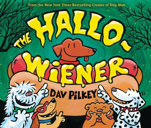 The Hallo-wiener / Dav Pilkey.