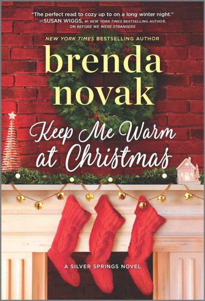 Keep me warm at Christmas / Brenda Novak.