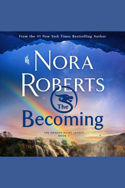 The becoming [electronic resource] / Nora Roberts.
