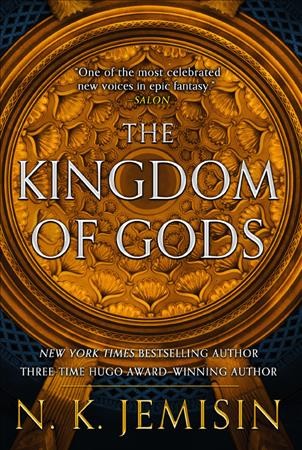 The kingdom of gods / N.K. Jemisin.