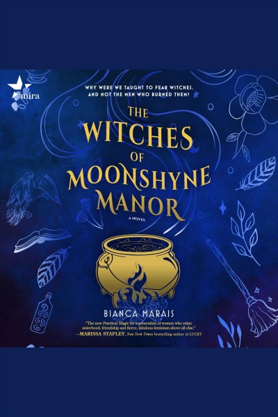 The witches of Moonshyne Manor / Bianca Marais.