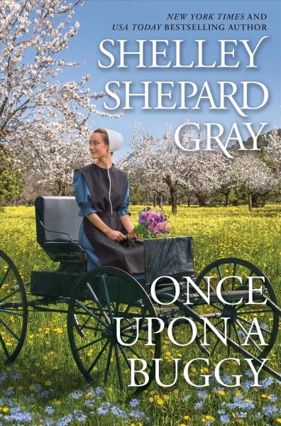 Once upon a buggy / Shelley Shepard Gray.