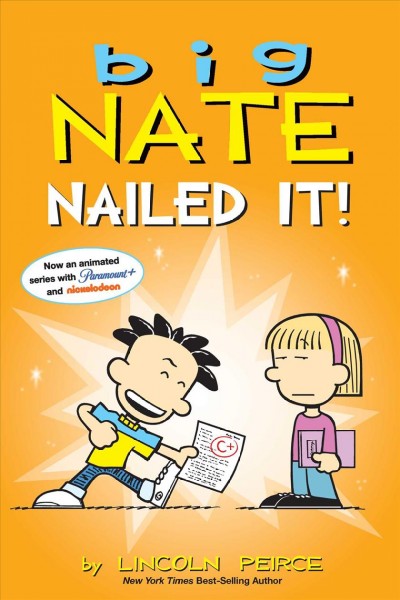 Big Nate. Nailed it! / by Lincoln Peirce.
